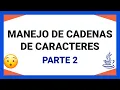 Curso Java - Manejo de Cadenas de caracteres parte 2 Metodos de la Clase String