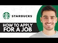 How To Apply For Starbucks Job Online - Step by Step