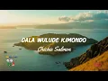 Download Lagu POP DAERAH POPULER | DALA WULUDE KIMONDO - CHICHIE SALMON | VIDEO LIRIK