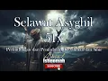 Download Lagu Selawat Asyghil | Perlindungan dari penindasan, kezaliman dan sihir - Cover Afif Daniel