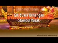 Lagu Gambang Kromong Suara Kenangan - Stambul Rusak