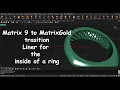 MatrixGold Making a Ring Liner