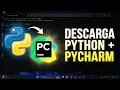 como DESCARGAR PYTHON y PYCHARM