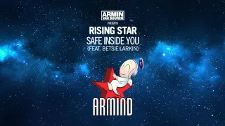 armin van buuren presents rising star feat betsie larkin safe inside you original mix 