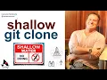 shallow git clone example