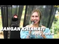 Download Lagu JANGAN KHIANATI - RESTY TIWTIW BP5