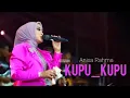 Download Lagu 《KUPU KUPU》By Anisa Rahma Cover Adella