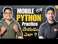 How to Run Python Code on Mobile Telugu