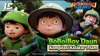 1 Jam Gelak Dengan BoBoiBoy Daun! 🤣