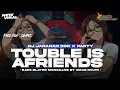 Download Lagu [FREE FLM + SAMPLE] DJ TOUBLE IS A FRIENDS STYLE PARTY KANE || VIRAL TIKTOK