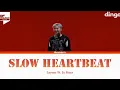 래원(Layone) - 느린심장박동(Slow Heartbeat) Ft. Ja Mezz 가사 lyrics [Thai sub]