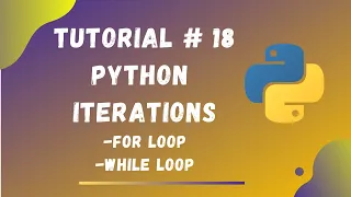 Tutorial Python Iterations For Loop While Loop Python Tutorials for Beginners