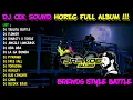 Download Lagu DJ CEK SOUND HOREG GLERR FULL ALBUM TERBARU 2024 - DJ ANDALAN BREWOG STYLE BATTLE - X ONE PROJECT