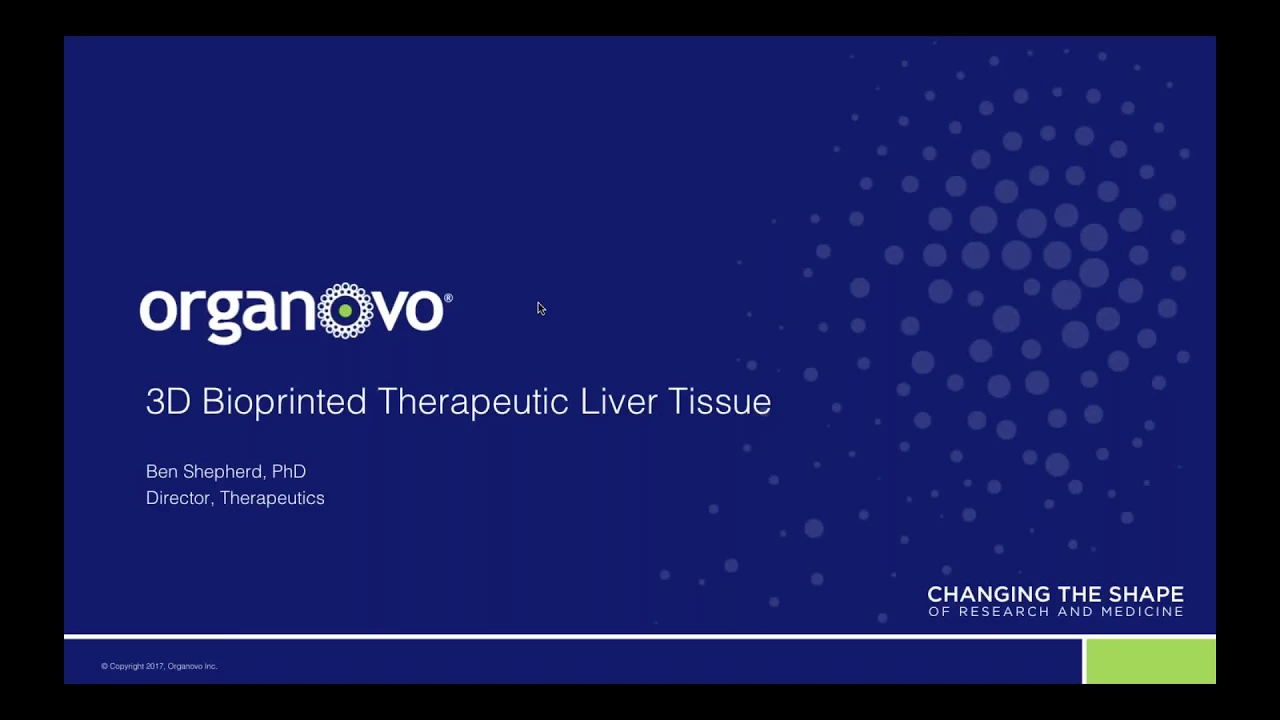 Webinar: 3D Bioprinted Therapeutic Liver Tissue