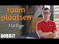 Download Lagu Zelf je raam plaatsen met Roger