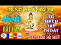 Download Lagu Tụng Chú Đại Bi 108 biến Bản Mới ( có chữ ) rất hay - Thượng Tọa Thích Trí Thoát