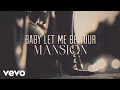 Download Lagu Kristian Bush - Mansion (Lyric Video)