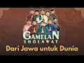Lagu Gamelan dan Sholawat: Perpaduan Irama yang Menyentuh Jiwa - Gus Fuad Plered