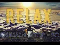 Download Lagu 🔝 RELAX 🔝 Chillout 🔝 Самая скачиваемая музыка 🔝