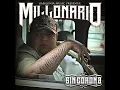 Rayas de Patron - MILLONARIO