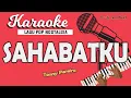 Download Lagu Karaoke SAHABATKU - Tonny Pereira // Music By Lanno Mbauth
