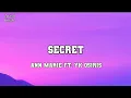 Lagu Ann Marie feat. YK Osiris - Secret (lyrics)