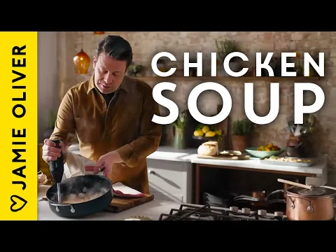 Cosy Comforting Chicken Soup By Jamie Oliver