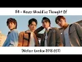 Download Lagu F4 - Never Would've Thought Of Lyrics