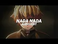 nada nada - jmilton, mc jhey「edit audio」