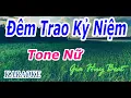 Download Lagu Đêm Trao Kỷ Niệm - Karaoke - Tone Nữ - Nhạc Sống - gia huy beat