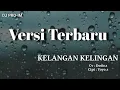 KELANGAN KELINGAN (YOYO.S ) Cover Dodo.S