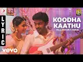 Download Lagu Vellakkara Durai - Koodha Kaathu Lyric | Vikram Prabhu, Sri Divya