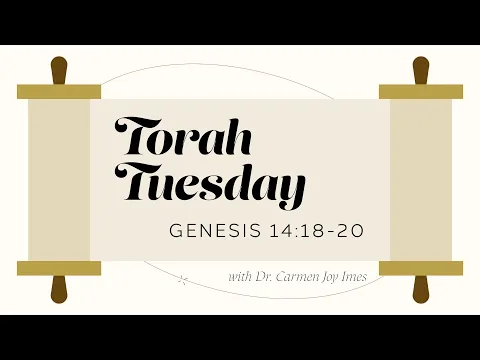 Download MP3 Torah Tuesday - Genesis 14:18-20