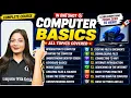 Computer Basics Complete Course in One Shot Basic Computer Course for Beginners CK