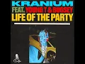 Life of The Party (feat. Young T & Bugsey) - Kranium