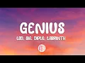 Lagu LSD - Genius (Lyrics) ft. Sia, Diplo, Labrinth