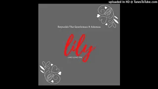 reynolds the gentleman lily ft adomaa 