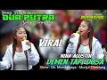 Download Lagu DEMEN TAPI DOSA - NINA AGUSTIN | DUA PUTRA | DS MUNDAK JAYA - MUNJUL - CIKEDUNG