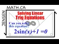 5 4 Solving Linear Trig Equations full lesson MHF4U