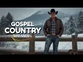 Download Lagu Relaxing Country Gospel🙏 Feel the Warmth of God’s Love and Grace [Lyrics]