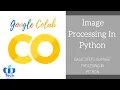 Intro to image processing Google Colab Tutorials