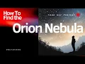 How To Find The Orion Nebula Your Sky Tonight