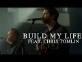 Download Lagu Pat Barrett - Build My Life (feat. Chris Tomlin) (Live)