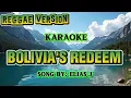 Download Lagu Bolivia's Redeem - Elias J ( KARAOKE version ) Win Music Mix 