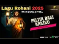 Lagu Rohani Terbaru 2025 | Pelita Bagi Kakiku | Mazmur 119:105