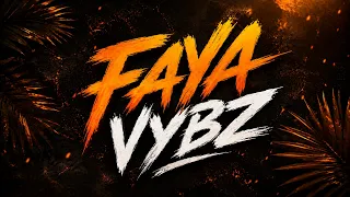 DJ TOUNS - FAYA VYBZ