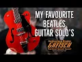 Download Lagu Best Beatles guitar Solo Cover Compilation with Gretsch electromatic G5129