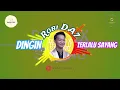 Lagu DINGIN X TERLALU SAYANG - Robi DA7