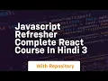 Javascript refresher complete react course in hindi 3