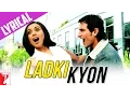 Download Lagu Lyrical | Ladki Kyon Song with Lyrics | Hum Tum | Saif, Rani | Jatin-Lalit | Prasoon Joshi
